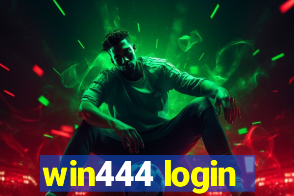 win444 login